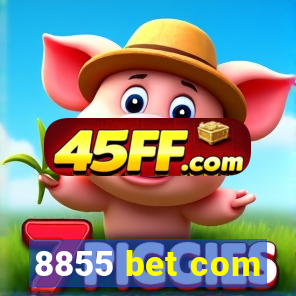 8855 bet com